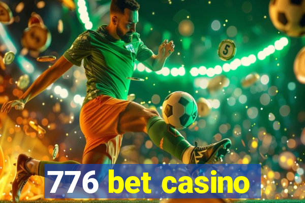 776 bet casino